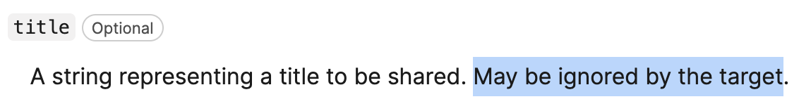 Title: a string representing the title to be sahred. May be ignored by the target.